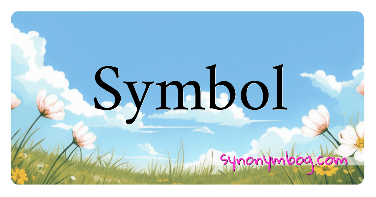 Synonym for Symbol