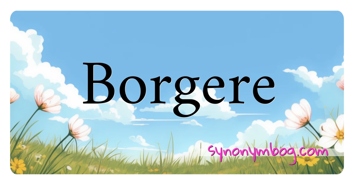 Borgere synonymer krydsord betyder forklaring og brug