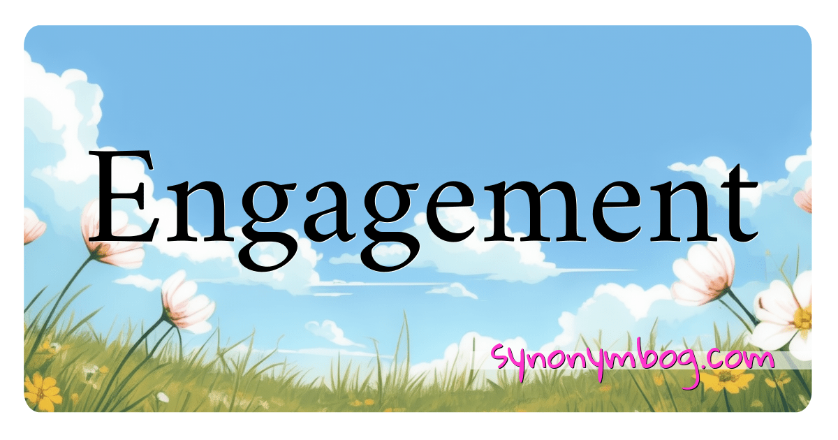 Synonym for Engagement