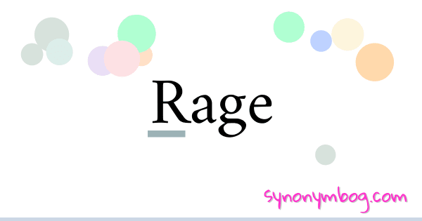 synonym-for-rage