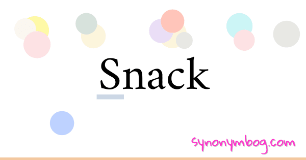 synonym-for-snack