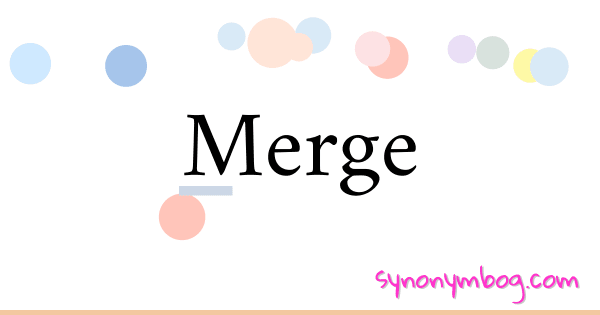 synonym-for-merge