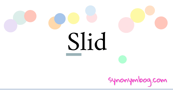 synonym-for-slid