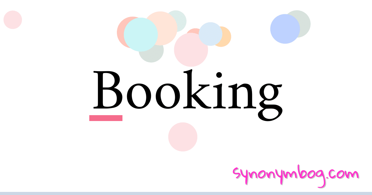 synonym-for-booking