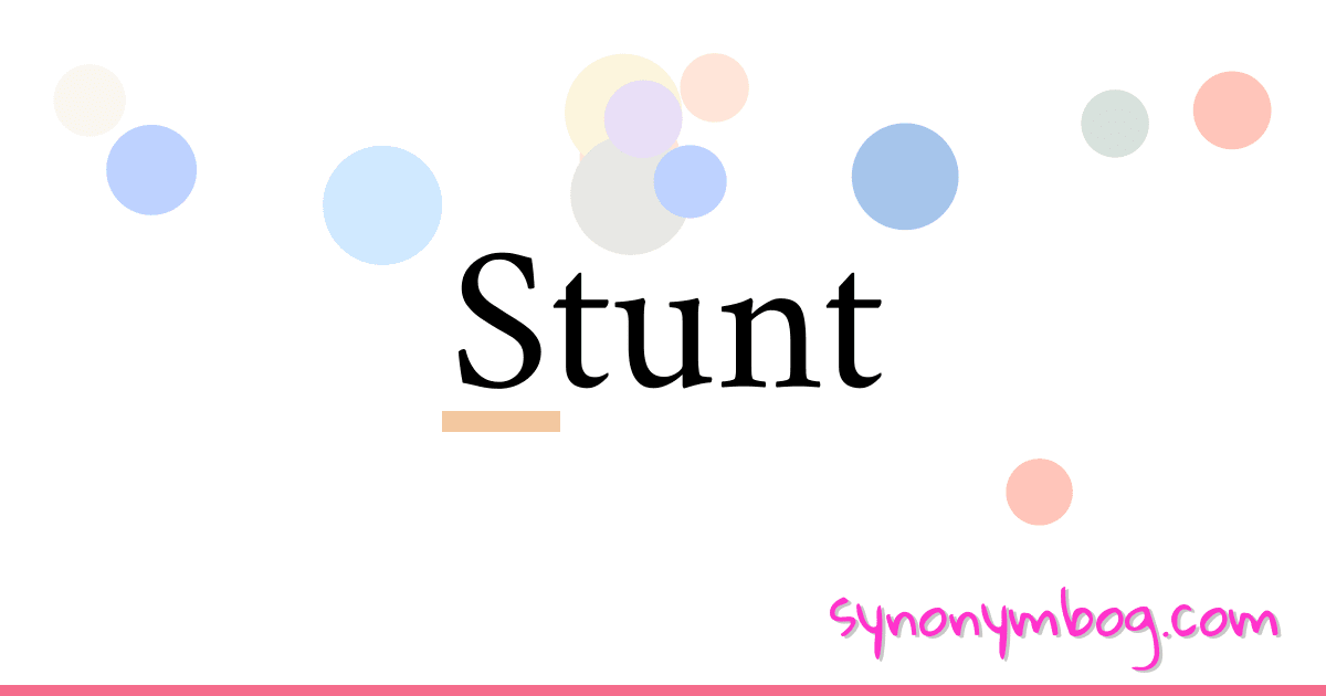 synonym-for-stunt