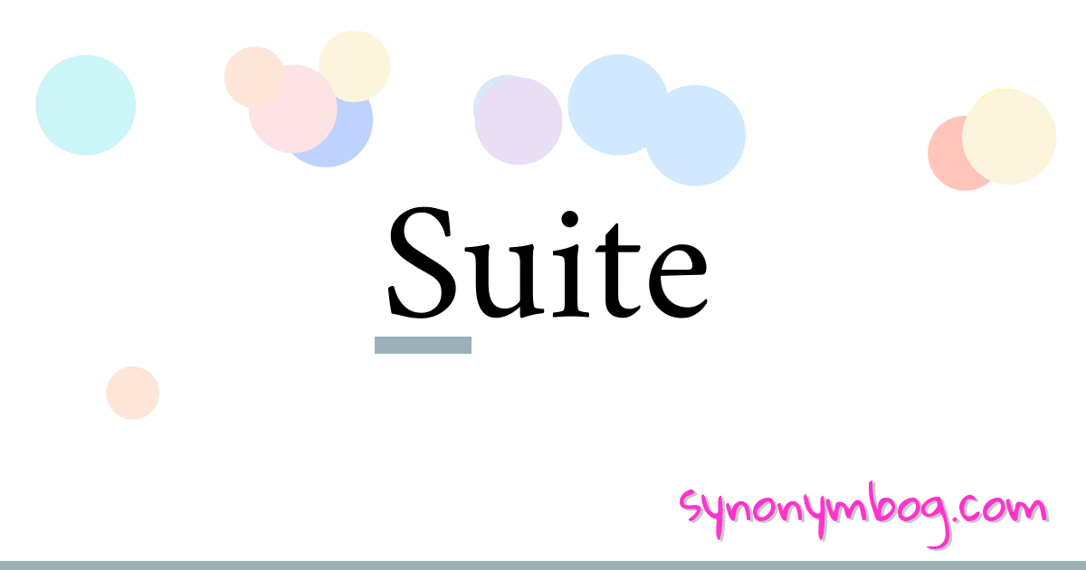 synonym-for-suite