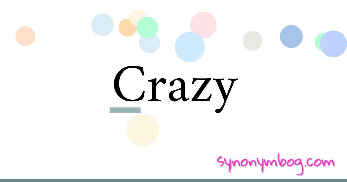 synonym-for-crazy-what-is-synonym-word-crazy-english-vocabs