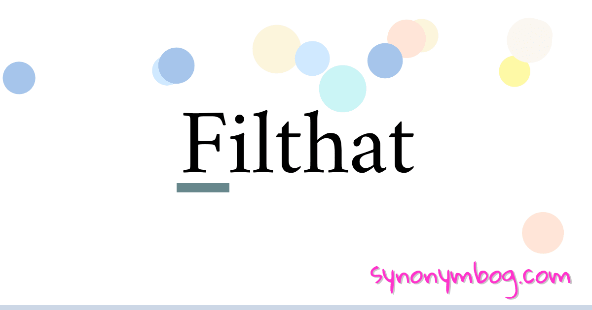 synonym-for-filthat