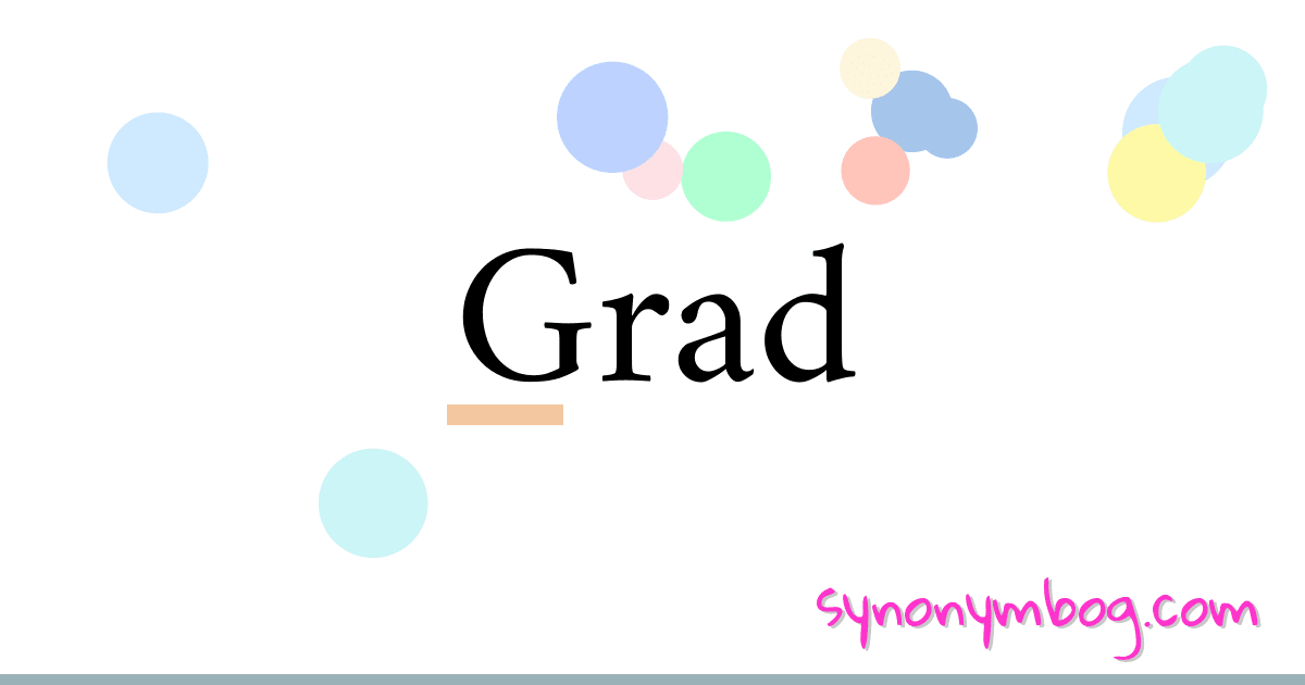 synonym-for-grad