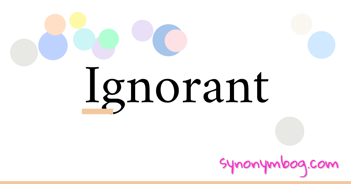 synonym-for-ignorant