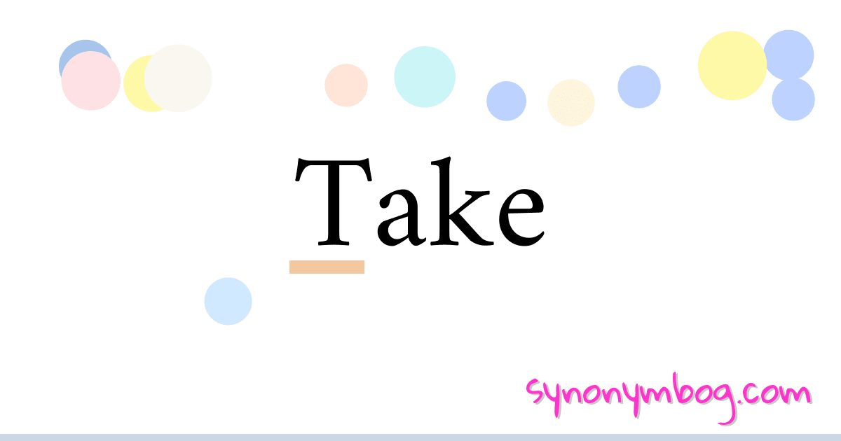 synonym-for-take