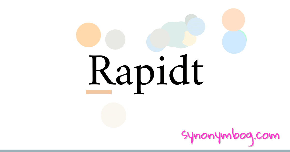 synonym-for-rapidt