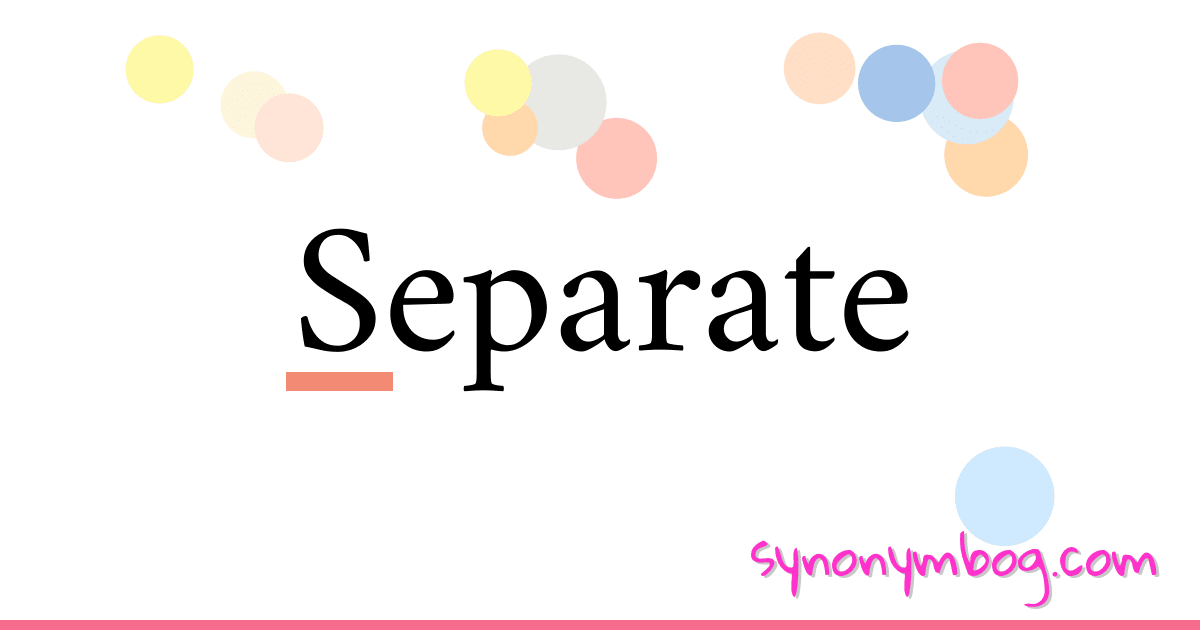 synonym-for-separate