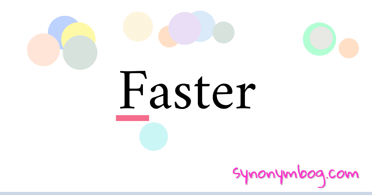 synonym-for-faster