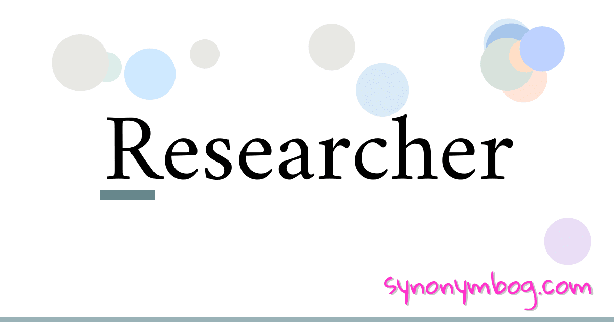 researcher synonym