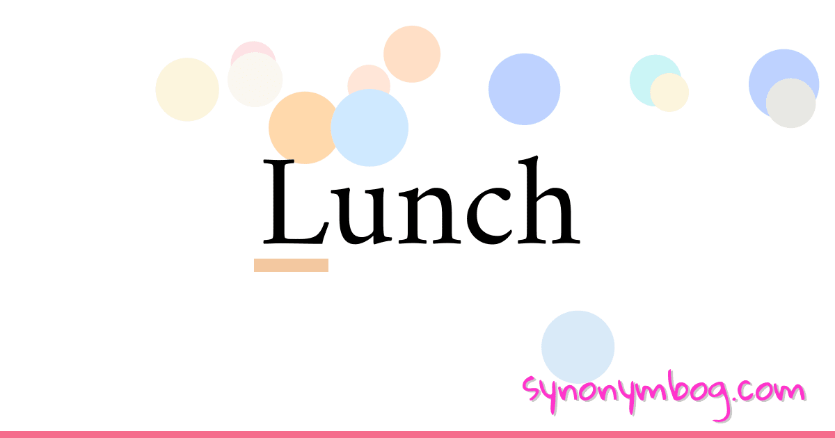 synonym-for-lunch