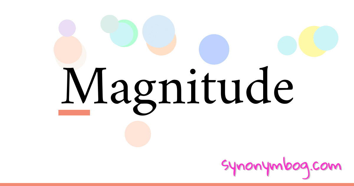 synonym-for-magnitude