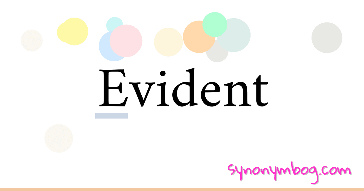 synonym-for-evident