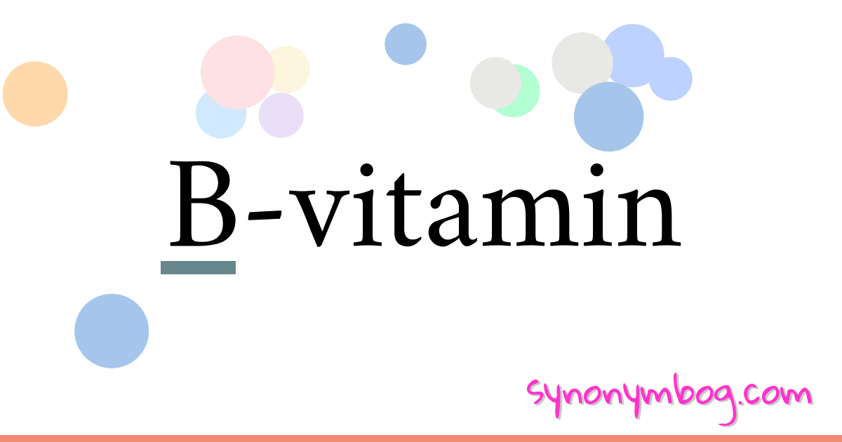 synonym-for-b-vitamin