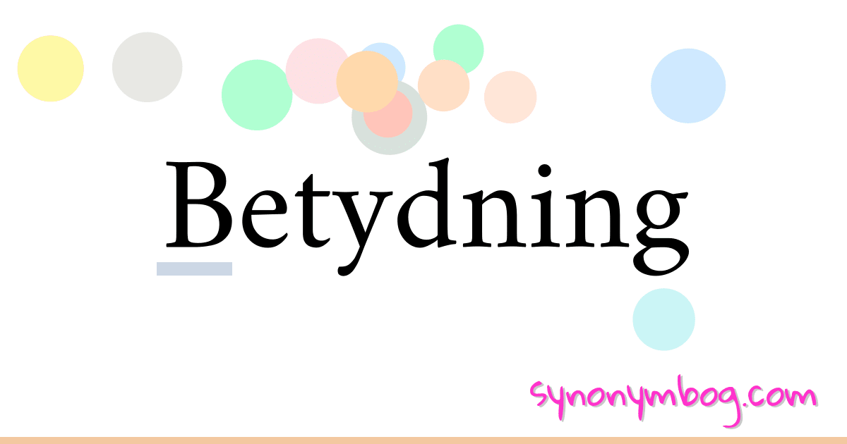 synonym-for-betydning