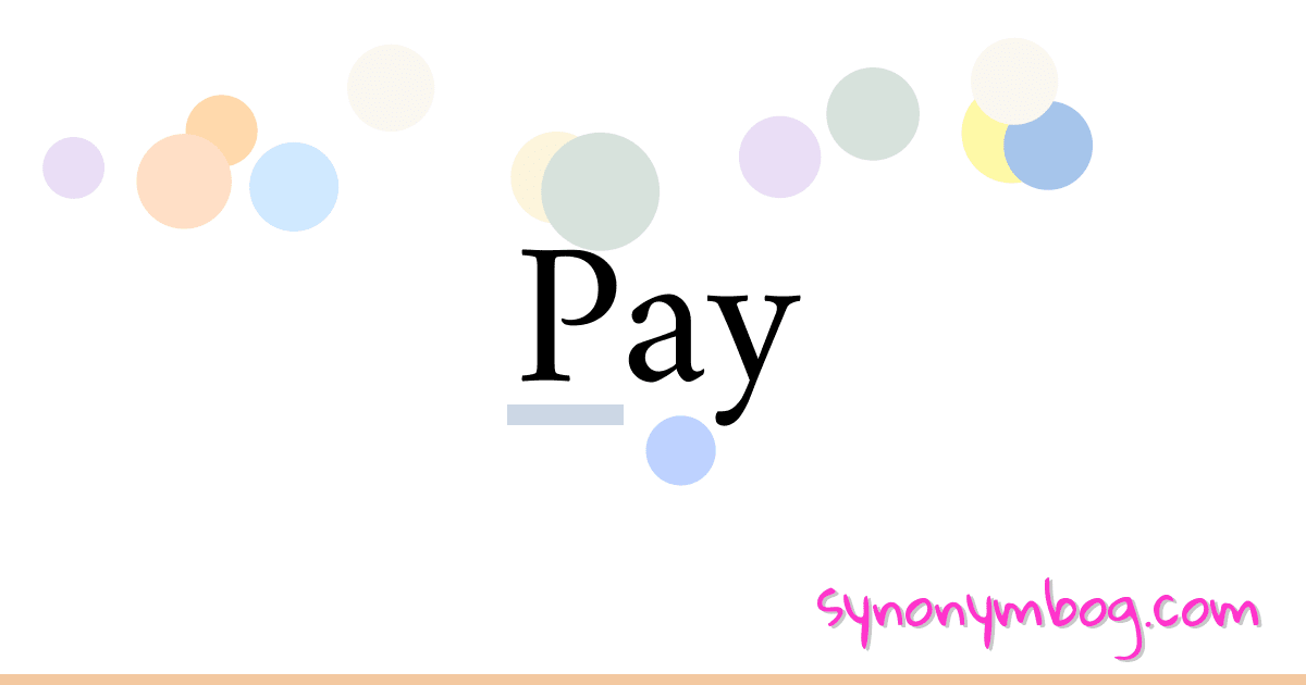 synonym-for-pay