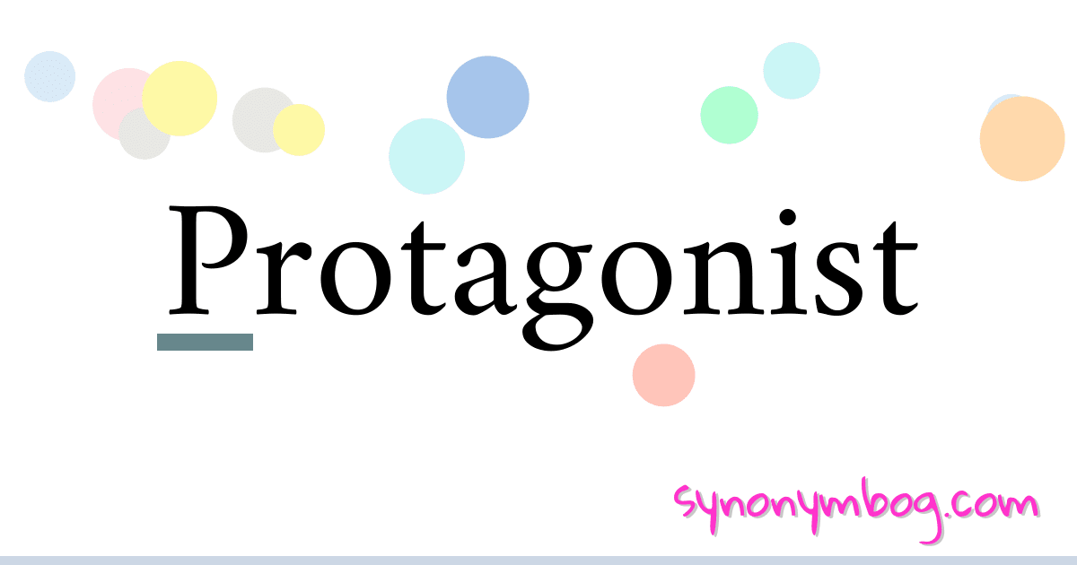 synonym-for-protagonist